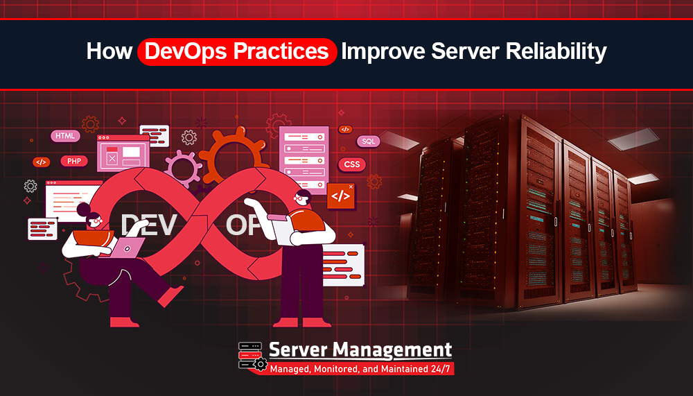 How DevOps Practices Improve Server Reliability